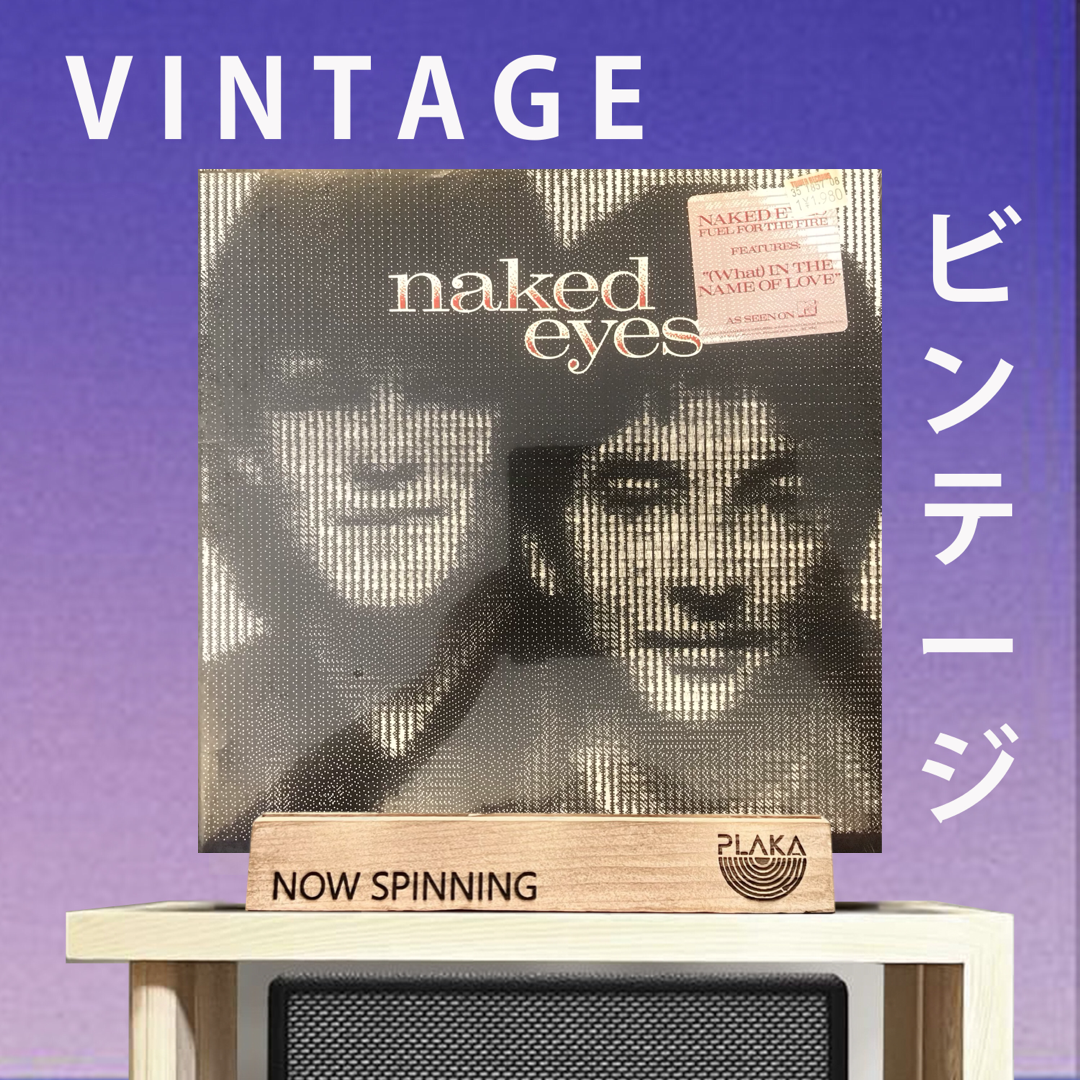 Naked Eyes - Fuel For The Fire