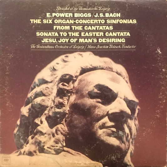 E.Power Biggs/ J.S.Bach The Six Organ - Concerto Sinfonias from the Canatas  Sonata To The Easter Canata Jesu, Joy of Man’s Desiring