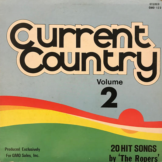 Current Country Volume 2- 20 Hits Song by ‘The Ropers’