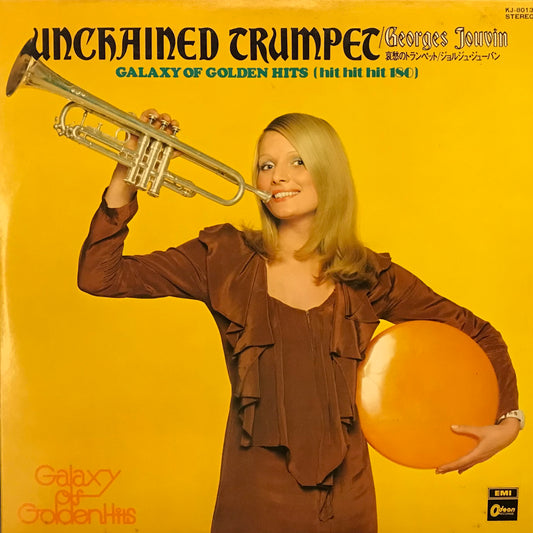 Unchained Trumpet- Galaxy of Golden Hits(Georges Jouvin)