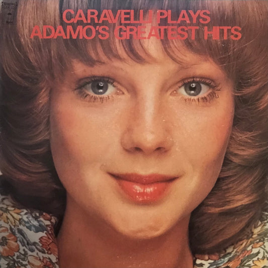 Caravelli Plays Adamo’s Greatest Hits