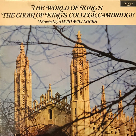 The World of King The Choir of king’s College,Cambridge