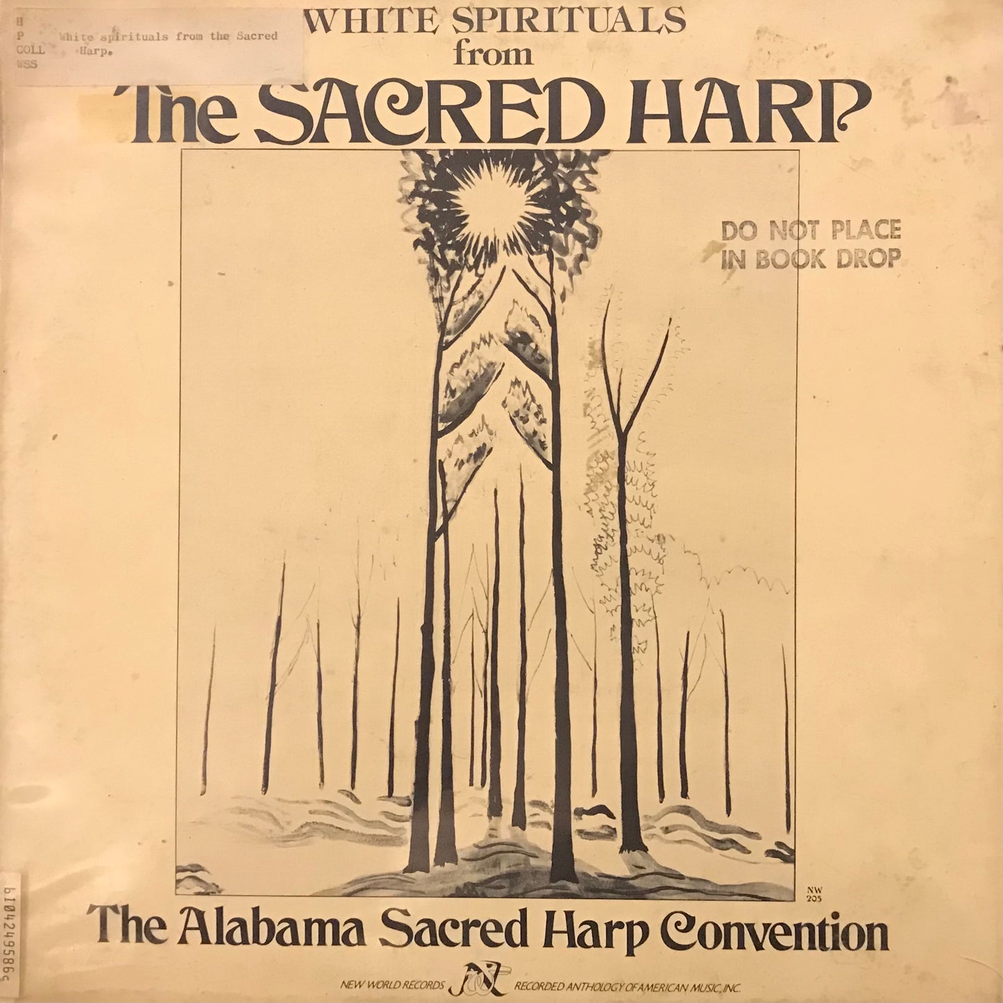 White Spirituals from The Sacred Harp- The Alabama Sacred Harp Convention