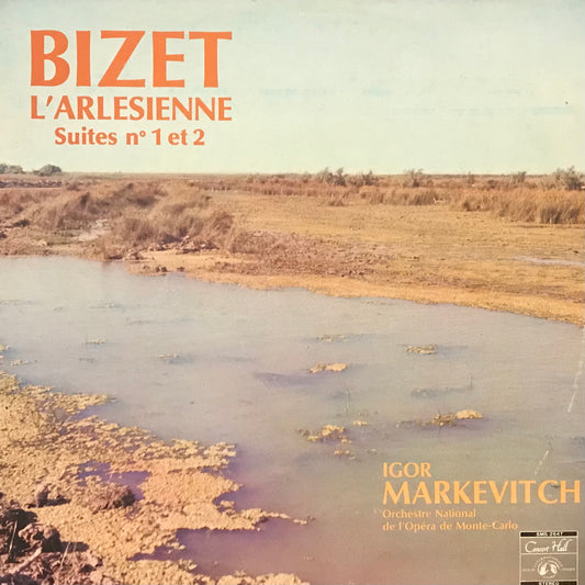 Igor Marketvitch: Bizet L'arlesienne